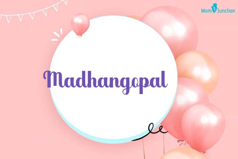 Madhangopal Birthday Wallpaper