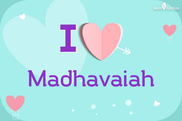 I Love Madhavaiah Wallpaper