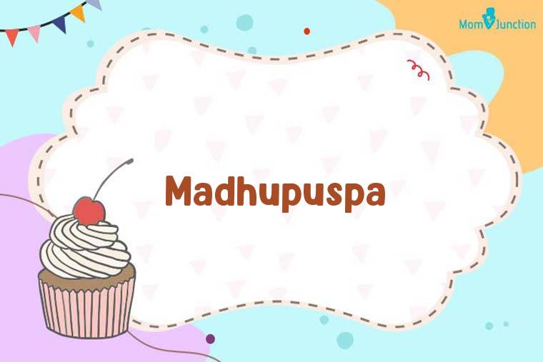 Madhupuspa Birthday Wallpaper
