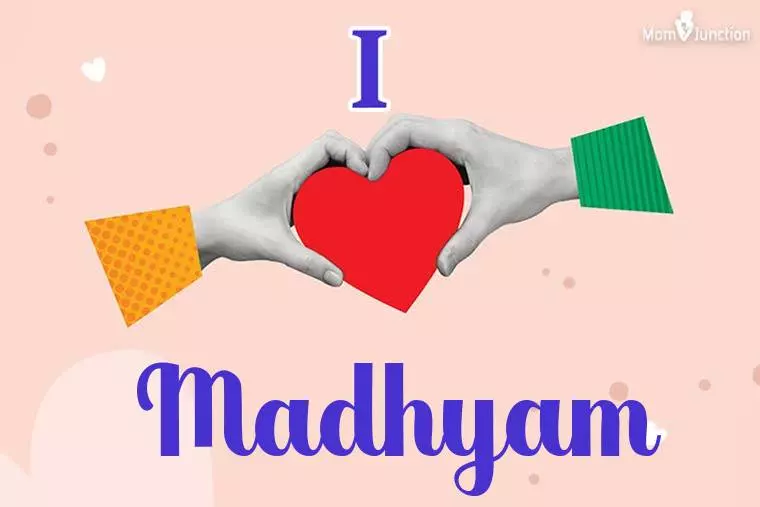 I Love Madhyam Wallpaper