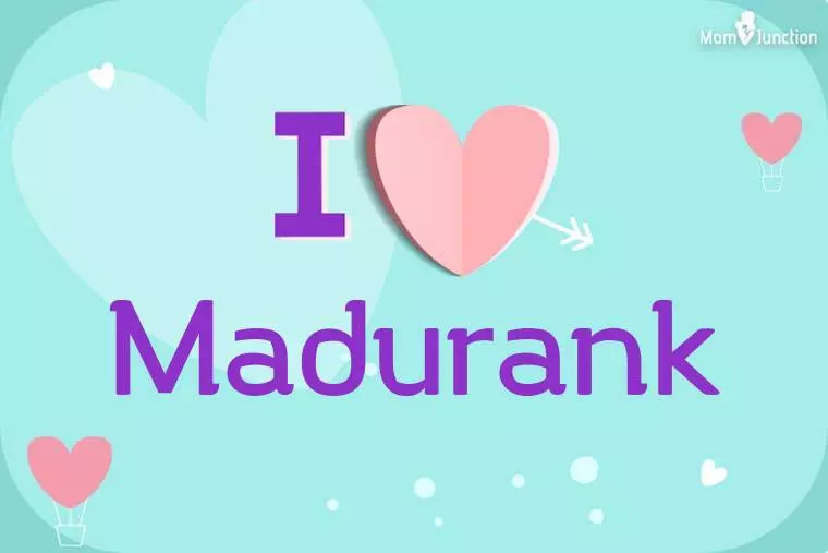 I Love Madurank Wallpaper