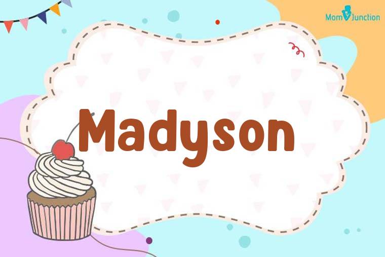 Madyson Birthday Wallpaper