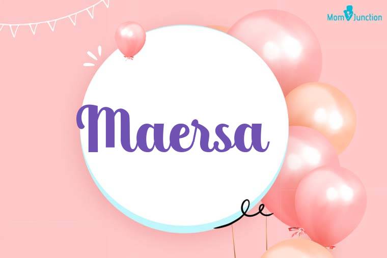 Maersa Birthday Wallpaper