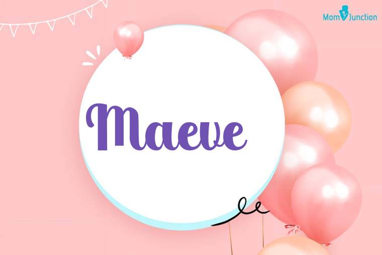 Maeve Birthday Wallpaper
