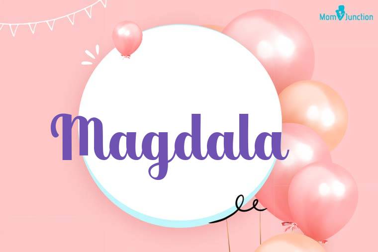 Magdala Birthday Wallpaper