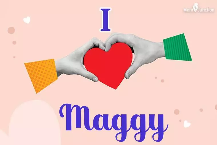 I Love Maggy Wallpaper