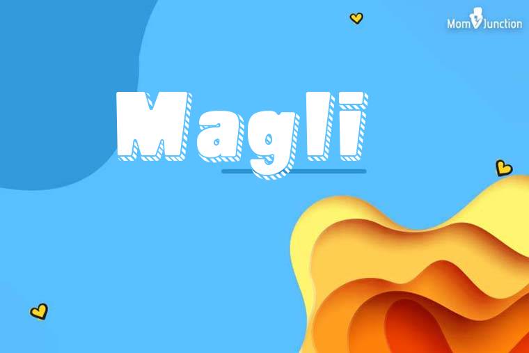 Magli 3D Wallpaper
