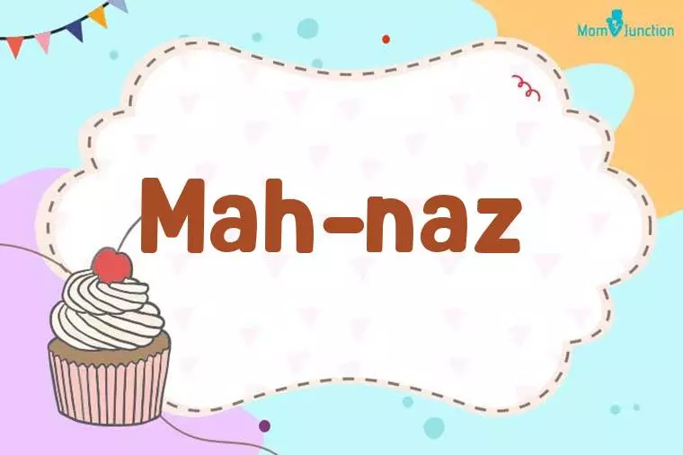 Mah-naz Birthday Wallpaper