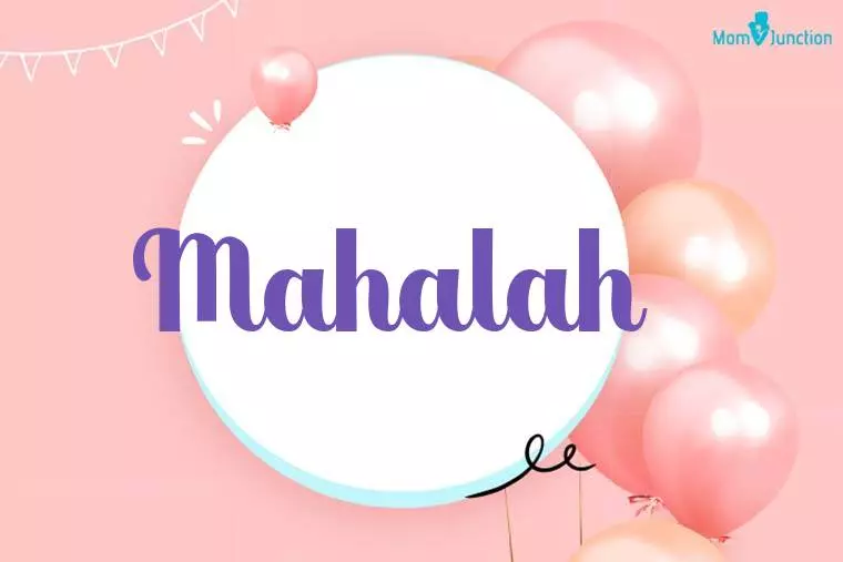 Mahalah Birthday Wallpaper