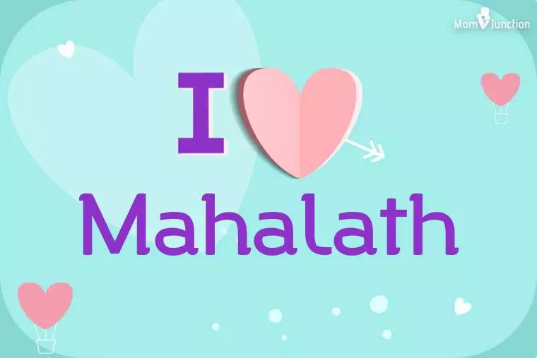 I Love Mahalath Wallpaper