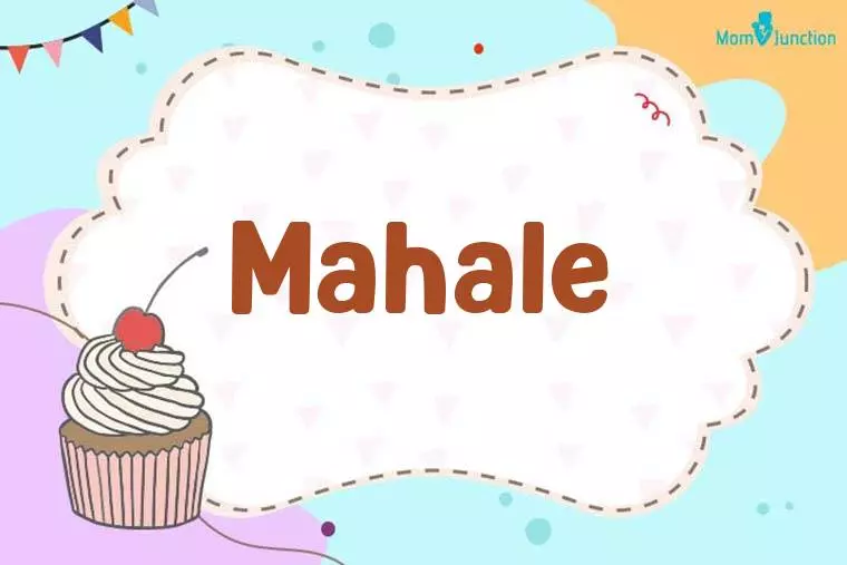 Mahale Birthday Wallpaper