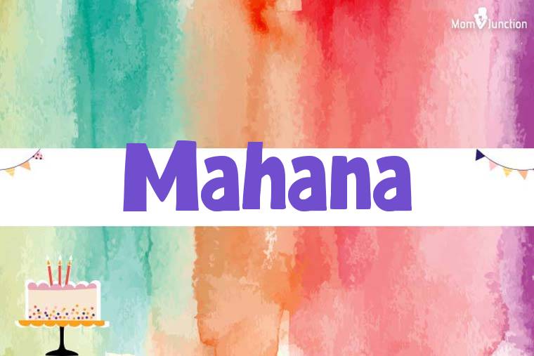Mahana Birthday Wallpaper