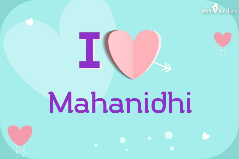 I Love Mahanidhi Wallpaper
