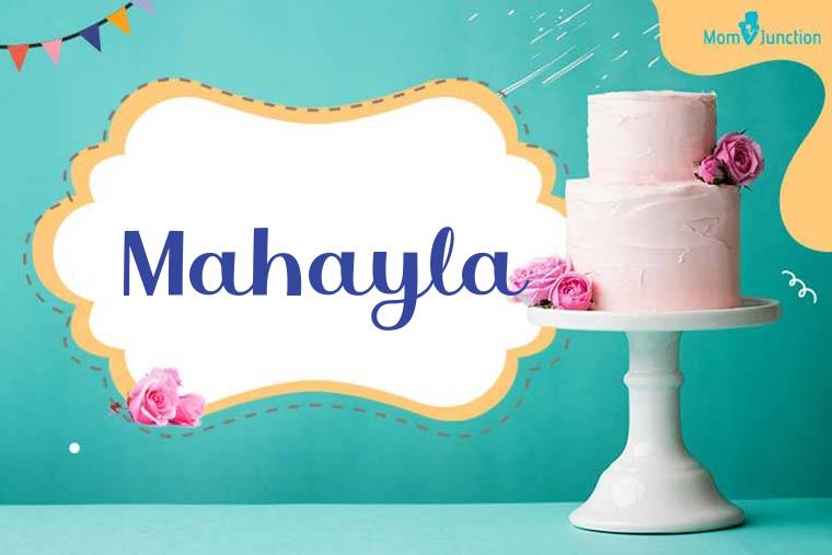 Mahayla Birthday Wallpaper