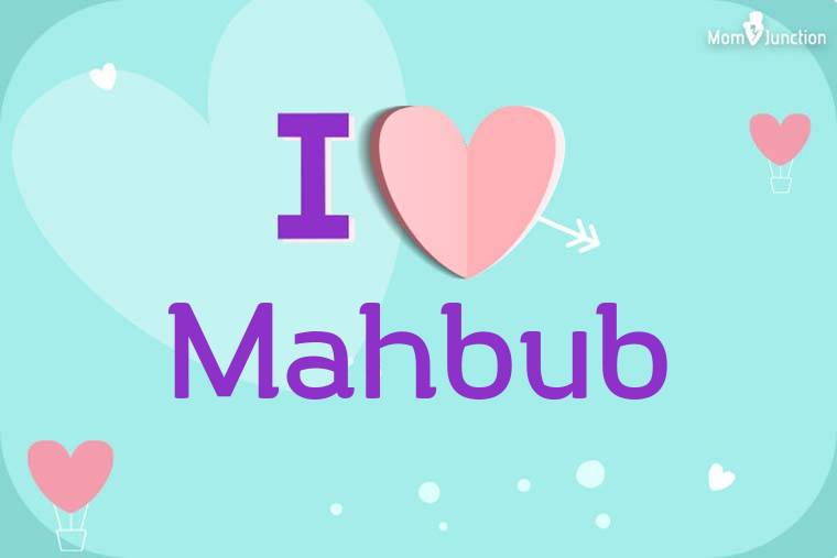 I Love Mahbub Wallpaper