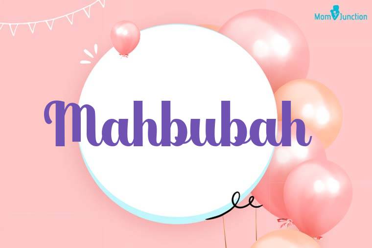 Mahbubah Birthday Wallpaper