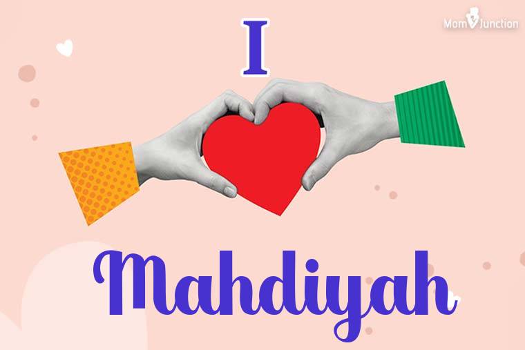 I Love Mahdiyah Wallpaper