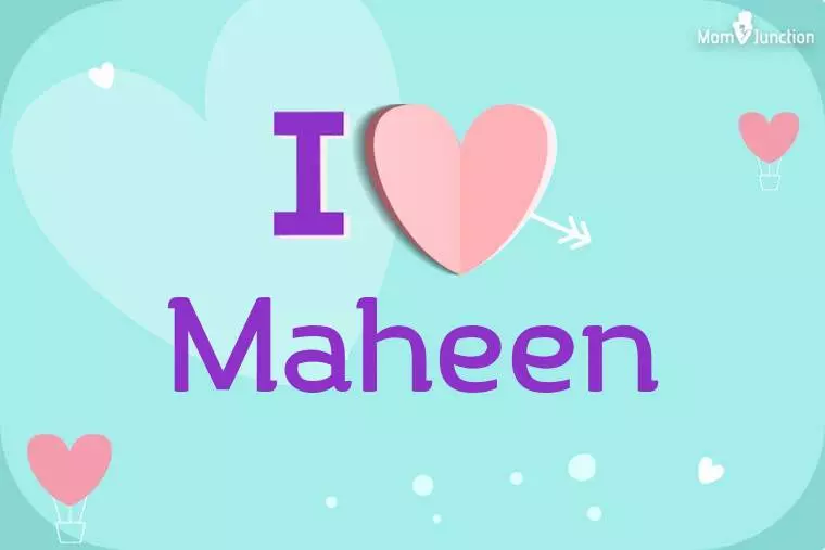 I Love Maheen Wallpaper