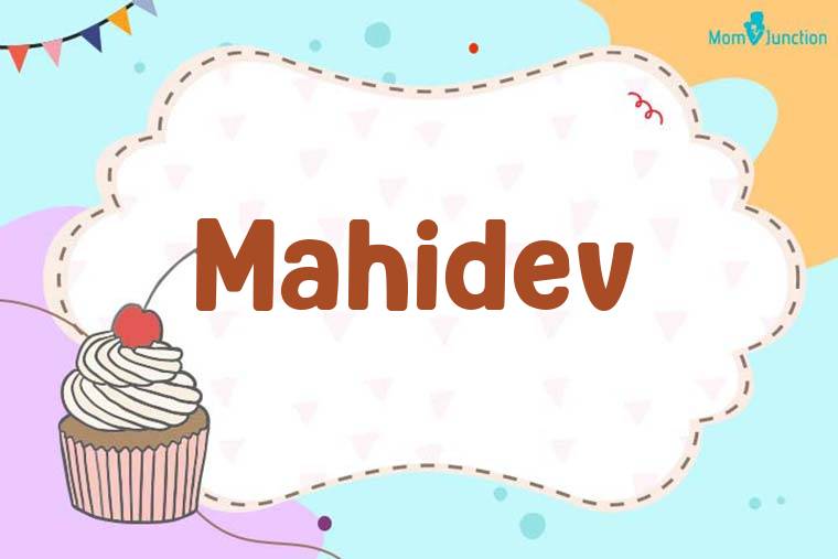 Mahidev Birthday Wallpaper