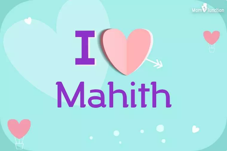 I Love Mahith Wallpaper