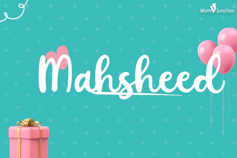 Mahsheed Birthday Wallpaper