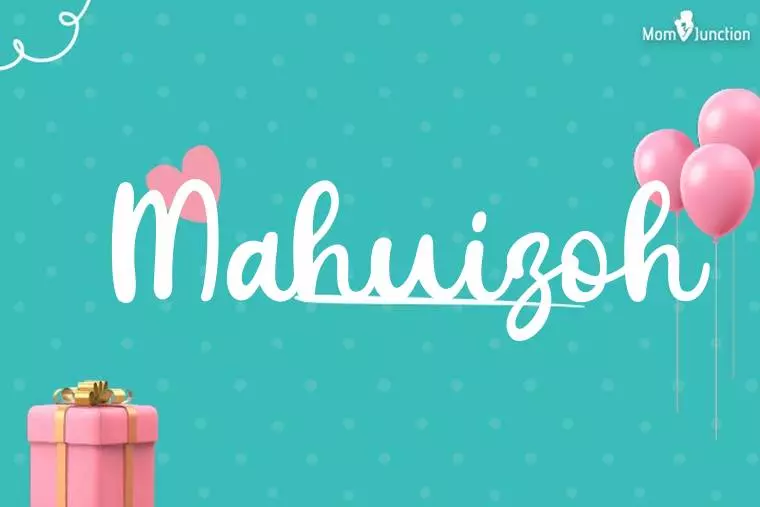 Mahuizoh Birthday Wallpaper