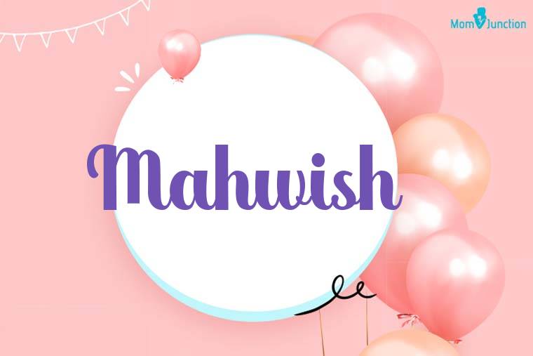 Mahwish Birthday Wallpaper