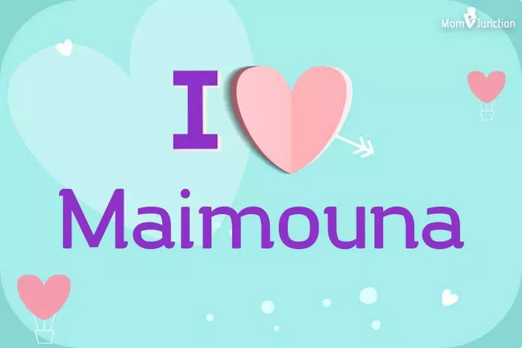 I Love Maimouna Wallpaper