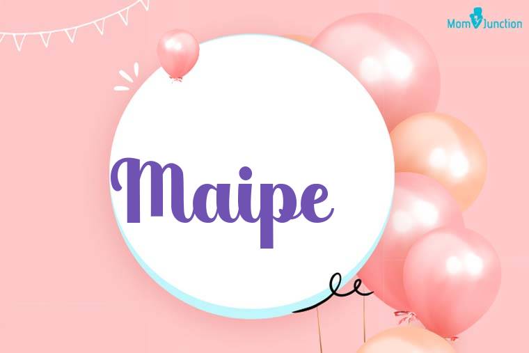 Maipe Birthday Wallpaper