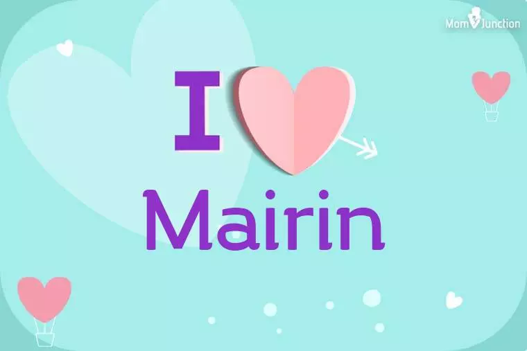 I Love Mairin Wallpaper