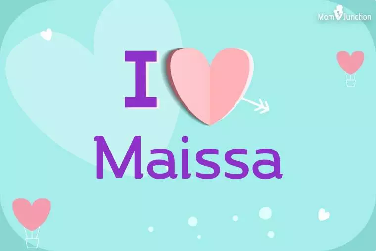 I Love Maissa Wallpaper