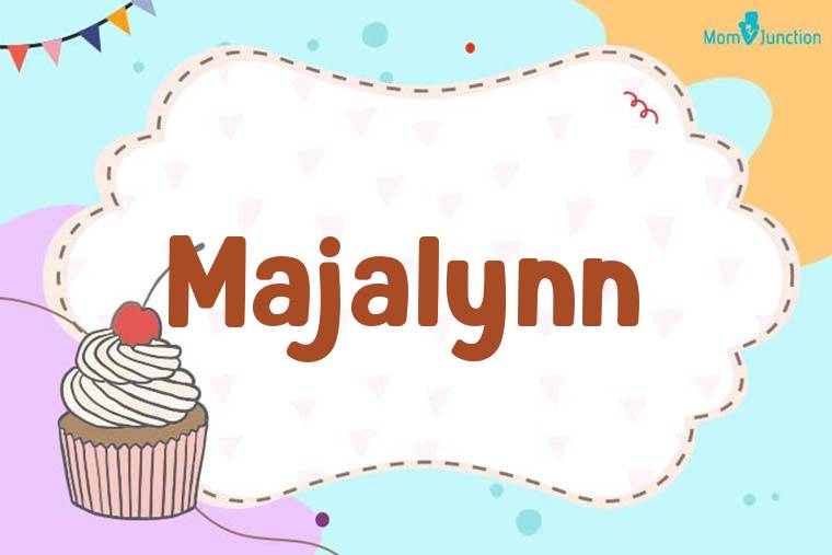 Majalynn Birthday Wallpaper