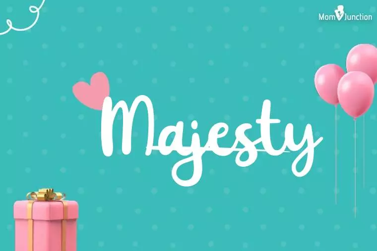 Majesty Birthday Wallpaper