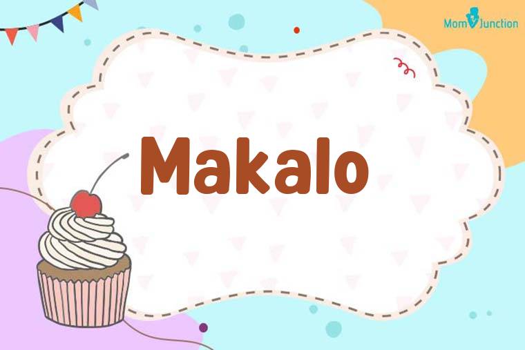 Makalo Birthday Wallpaper