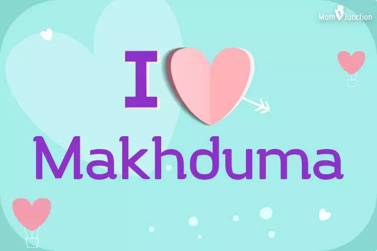 I Love Makhduma Wallpaper