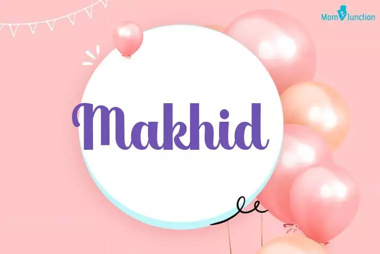 Makhid Birthday Wallpaper