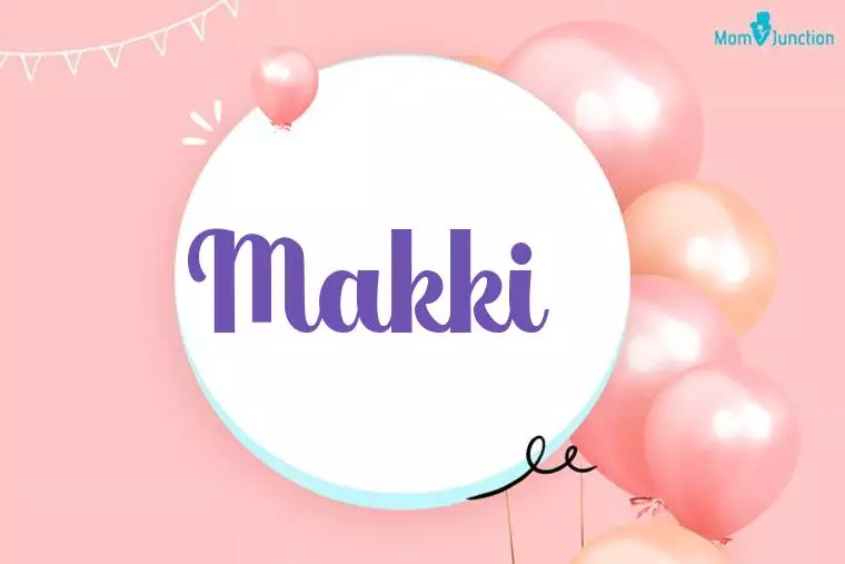 Makki Birthday Wallpaper