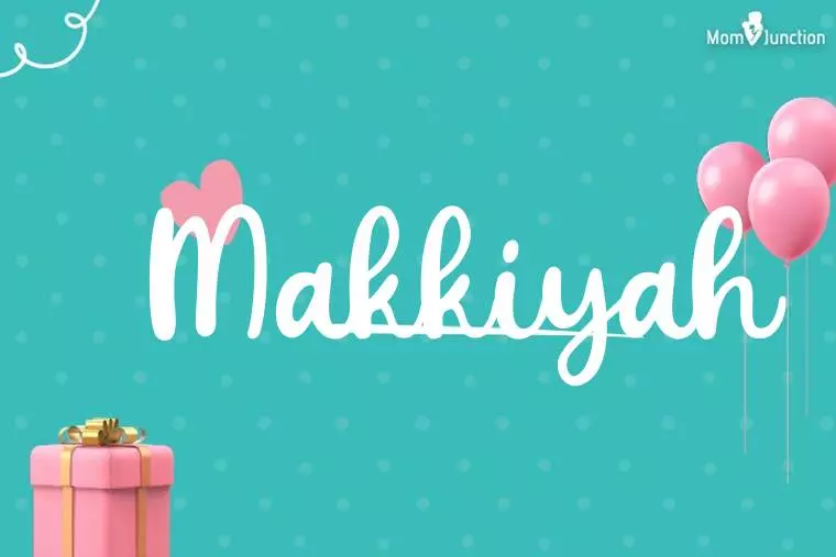 Makkiyah Birthday Wallpaper