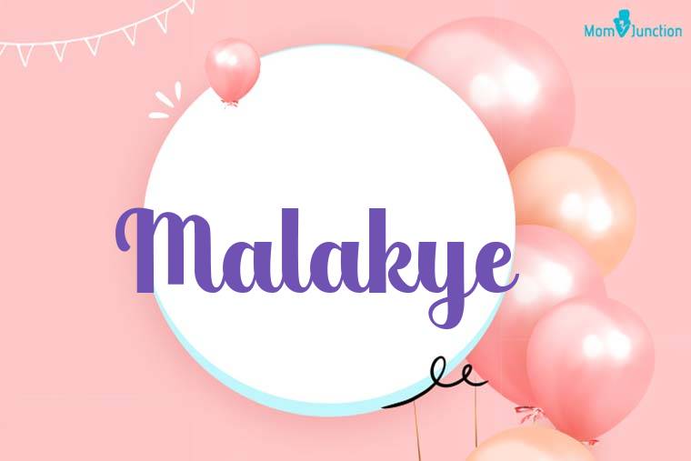 Malakye Birthday Wallpaper