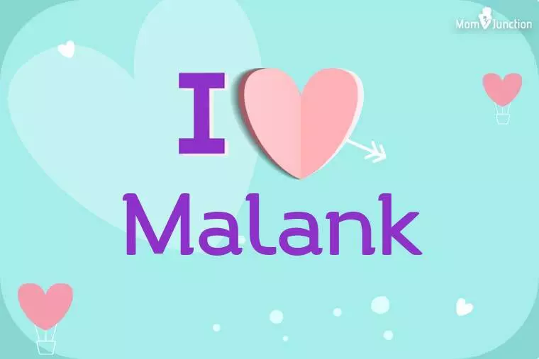 I Love Malank Wallpaper