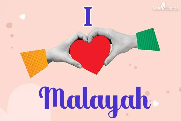 I Love Malayah Wallpaper