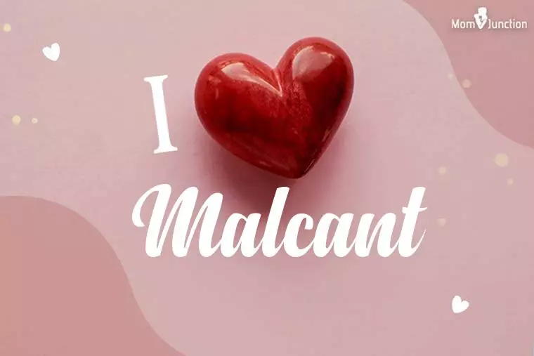 I Love Malcant Wallpaper