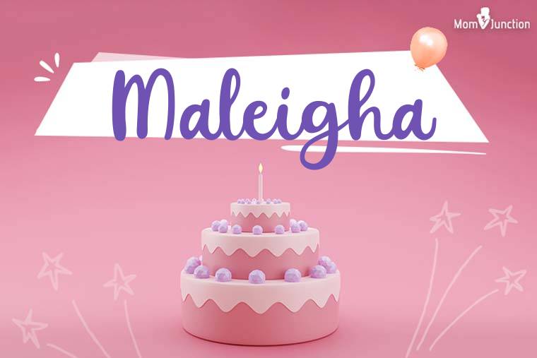 Maleigha Birthday Wallpaper