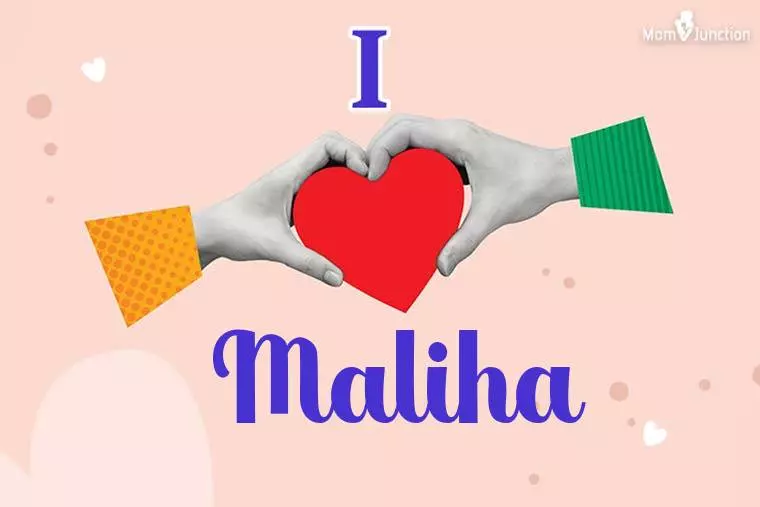 I Love Maliha Wallpaper