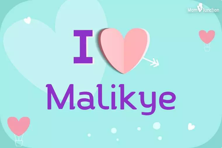 I Love Malikye Wallpaper