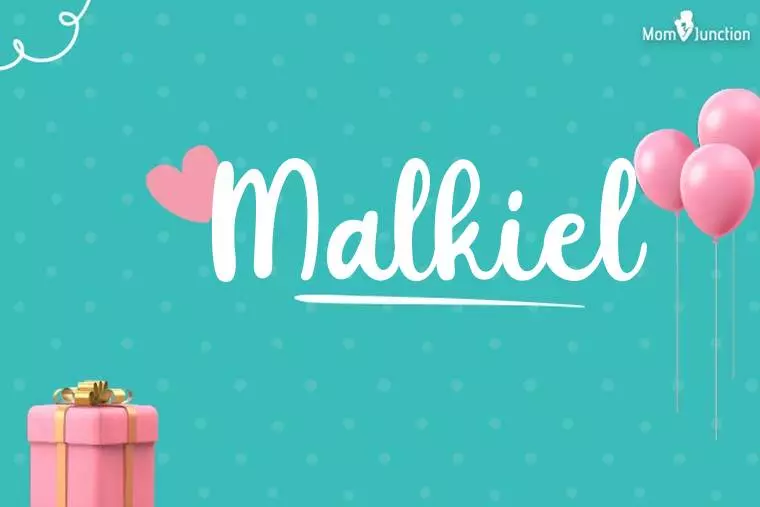 Malkiel Birthday Wallpaper