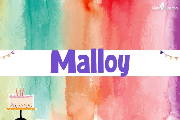 Malloy Birthday Wallpaper