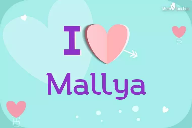 I Love Mallya Wallpaper