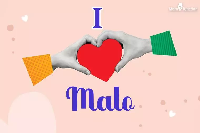 I Love Malo Wallpaper