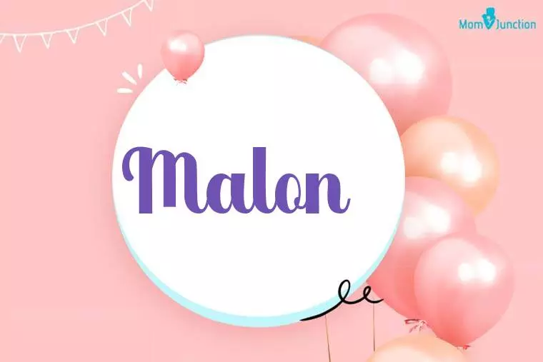 Malon Birthday Wallpaper